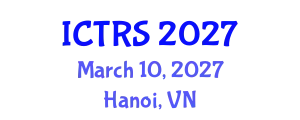 International Conference on Theology and Religious Studies (ICTRS) March 10, 2027 - Hanoi, Vietnam