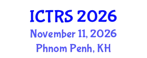 International Conference on Theology and Religious Studies (ICTRS) November 11, 2026 - Phnom Penh, Cambodia