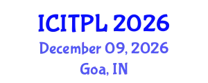 International Conference on Islamic Theology, Philosophy and Law (ICITPL) December 09, 2026 - Goa, India