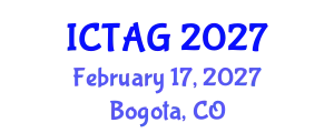 International Conference on Theoretical Astrophysics and Cosmology (ICTAG) February 17, 2027 - Bogota, Colombia