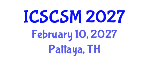 International Conference on Social Conflict and Social Movements (ICSCSM) February 10, 2027 - Pattaya, Thailand