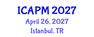 International Conference on Environmental Pollution Management (ICAPM) April 26, 2027 - Istanbul, Turkey