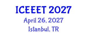 International Conference on Ecological Engineering and Environmental Technology (ICEEET) April 26, 2027 - Istanbul, Turkey