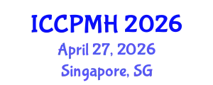 International Conference on Community Psychology and Mental Health (ICCPMH) April 27, 2026 - Singapore, Singapore
