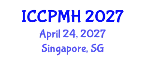 International Conference on Community Psychology and Mental Health (ICCPMH) April 24, 2027 - Singapore, Singapore