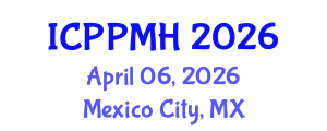 International Conference on Personality Psychology and Mental Health (ICPPMH) April 06, 2026 - Mexico City, Mexico