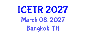 International Conference on Environmental Technology and Recycling (ICETR) March 08, 2027 - Bangkok, Thailand
