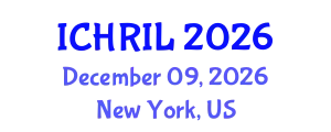 International Conference on Human Rights and Immigration Law (ICHRIL) December 09, 2026 - New York, United States