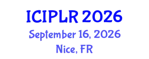 International Conference on Intellectual Property Law and Regulations (ICIPLR) September 16, 2026 - Nice, France