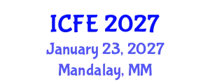 International Conference on Nutrition and Food Engineering (ICFE) January 23, 2027 - Mandalay, Myanmar