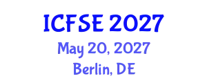 International Conference on Food Science and Engineering (ICFSE) May 20, 2027 - Berlin, Germany