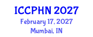 International Conference on Clinical and Public Health Nutrition (ICCPHN) February 17, 2027 - Mumbai, India