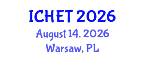 International Conference on Home Economics and Technology (ICHET) August 14, 2026 - Warsaw, Poland