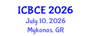 International Conference on Building and Civil Engineering (ICBCE) July 10, 2026 - Mykonos, Greece