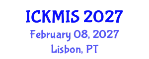 International Conference on Knowledge Management and Information Systems (ICKMIS) February 08, 2027 - Lisbon, Portugal