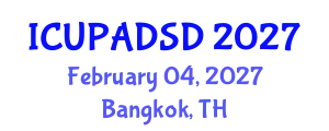 International Conference on Urban Planning and Architectural Design for Sustainable Development (ICUPADSD) February 04, 2027 - Bangkok, Thailand