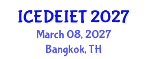 International Conference on Education, Distance Education, Instructional and Educational Technology (ICEDEIET) March 08, 2027 - Bangkok, Thailand