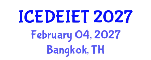 International Conference on Education, Distance Education, Instructional and Educational Technology (ICEDEIET) February 04, 2027 - Bangkok, Thailand