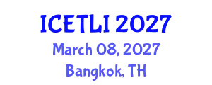 International Conference on Educational Technology and Learning Innovation (ICETLI) March 08, 2027 - Bangkok, Thailand