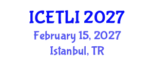 International Conference on Educational Technology and Learning Innovation (ICETLI) February 15, 2027 - Istanbul, Turkey