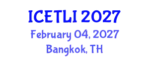 International Conference on Educational Technology and Learning Innovation (ICETLI) February 04, 2027 - Bangkok, Thailand