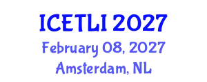 International Conference on Educational Technology and Learning Innovation (ICETLI) February 08, 2027 - Amsterdam, Netherlands