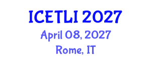 International Conference on Educational Technology and Learning Innovation (ICETLI) April 08, 2027 - Rome, Italy