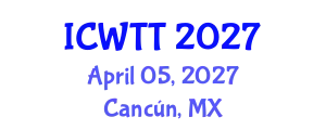 International Conference on Wastewater Treatment Technologies (ICWTT) April 05, 2027 - Cancún, Mexico