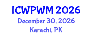 International Conference on Water Purification and Wastewater Management (ICWPWM) December 30, 2026 - Karachi, Pakistan