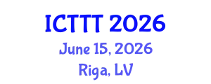 International Conference on Telecare, Telehealth and Telemedicine (ICTTT) June 15, 2026 - Riga, Latvia