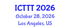 International Conference on Telecare, Telehealth and Telemedicine (ICTTT) October 28, 2026 - Los Angeles, United States