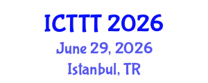 International Conference on Telecare, Telehealth and Telemedicine (ICTTT) June 29, 2026 - Istanbul, Turkey