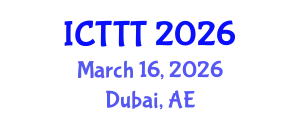 International Conference on Telecare, Telehealth and Telemedicine (ICTTT) March 16, 2026 - Dubai, United Arab Emirates
