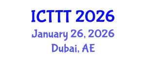 International Conference on Telecare, Telehealth and Telemedicine (ICTTT) January 26, 2026 - Dubai, United Arab Emirates