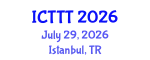 International Conference on Telecare, Telehealth and Telemedicine (ICTTT) July 29, 2026 - Istanbul, Turkey