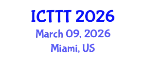 International Conference on Telecare, Telehealth and Telemedicine (ICTTT) March 09, 2026 - Miami, United States