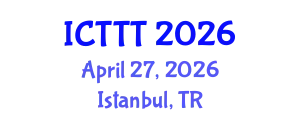 International Conference on Telecare, Telehealth and Telemedicine (ICTTT) April 27, 2026 - Istanbul, Turkey