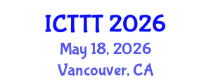 International Conference on Telecare, Telehealth and Telemedicine (ICTTT) May 18, 2026 - Vancouver, Canada