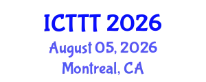 International Conference on Telecare, Telehealth and Telemedicine (ICTTT) August 05, 2026 - Montreal, Canada