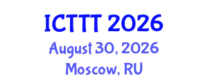 International Conference on Telecare, Telehealth and Telemedicine (ICTTT) August 30, 2026 - Moscow, Russia
