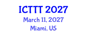 International Conference on Telecare, Telehealth and Telemedicine (ICTTT) March 11, 2027 - Miami, United States