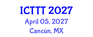 International Conference on Telecare, Telehealth and Telemedicine (ICTTT) April 05, 2027 - Cancún, Mexico
