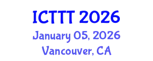 International Conference on Telecare, Telehealth and Telemedicine (ICTTT) January 05, 2026 - Vancouver, Canada