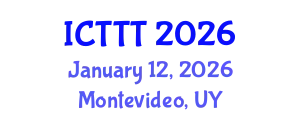 International Conference on Telecare, Telehealth and Telemedicine (ICTTT) January 12, 2026 - Montevideo, Uruguay