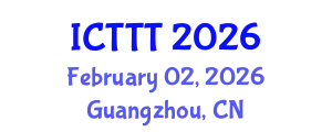 International Conference on Telecare, Telehealth and Telemedicine (ICTTT) February 02, 2026 - Guangzhou, China