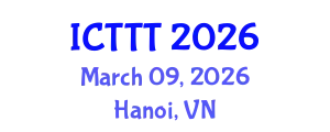 International Conference on Telecare, Telehealth and Telemedicine (ICTTT) March 09, 2026 - Hanoi, Vietnam