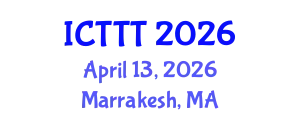 International Conference on Telecare, Telehealth and Telemedicine (ICTTT) April 13, 2026 - Marrakesh, Morocco