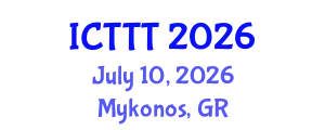 International Conference on Telecare, Telehealth and Telemedicine (ICTTT) July 10, 2026 - Mykonos, Greece