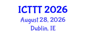 International Conference on Telecare, Telehealth and Telemedicine (ICTTT) August 28, 2026 - Dublin, Ireland