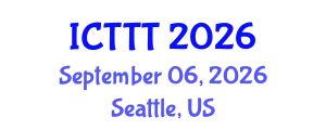 International Conference on Telecare, Telehealth and Telemedicine (ICTTT) September 06, 2026 - Seattle, United States